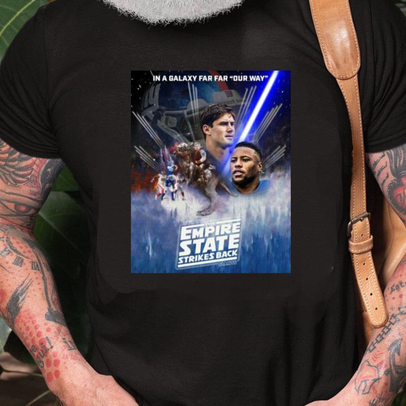 New York Giants In A Galaxy Far Far Our Way The Empire State Strikes Back Unisex Shirts