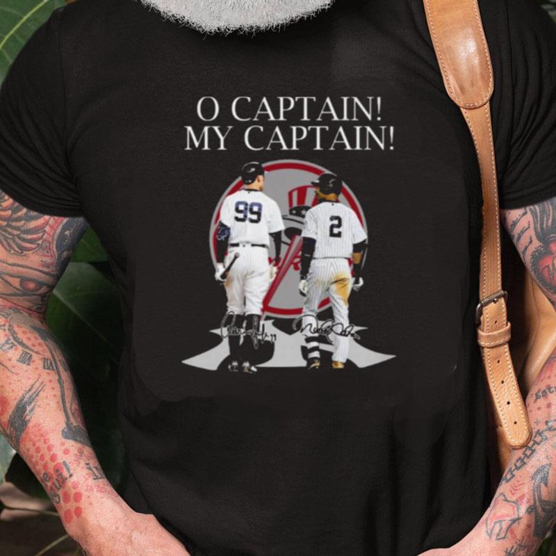 O Captain My Captain Ny Yankees Aaron Judge And Derek Jeter Unisex Shirts