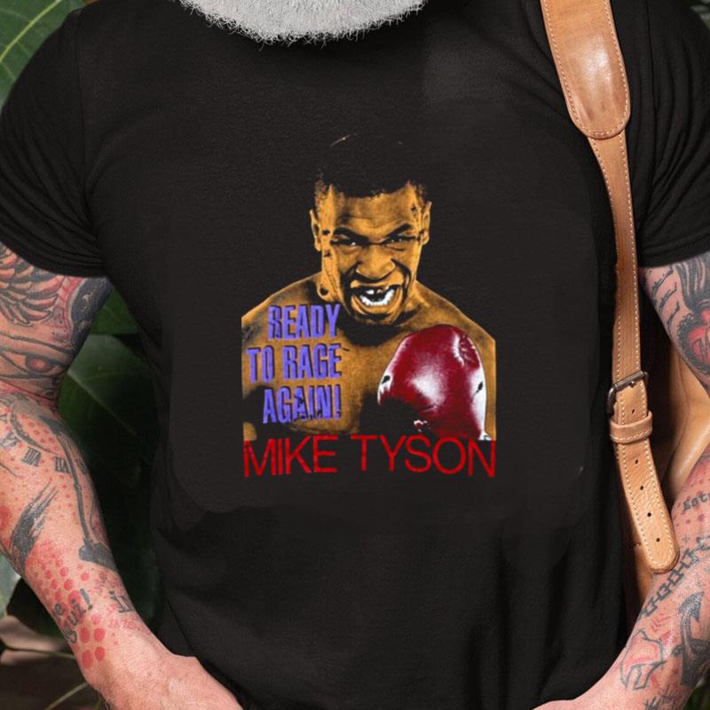 Og Mike Tyson Ready To Rage Again Vintage Unisex Shirts