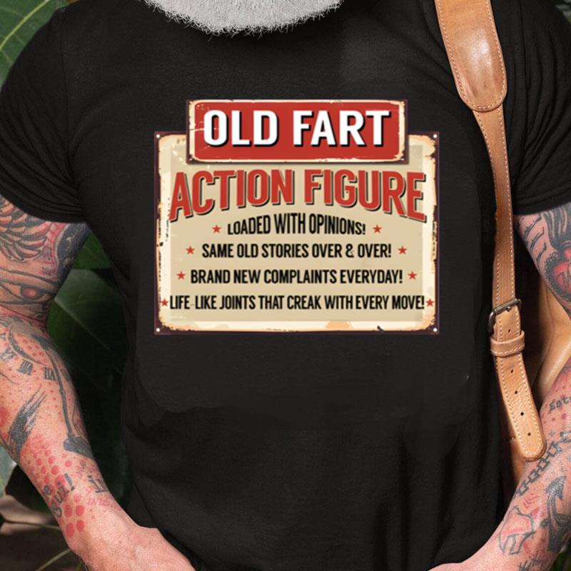 Old Fart Action Figure For Old Man Club Unisex Shirts