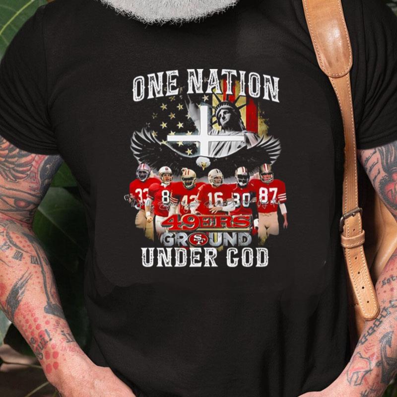 One Nation 49Ers Ground Under God Signatures Unisex Shirts