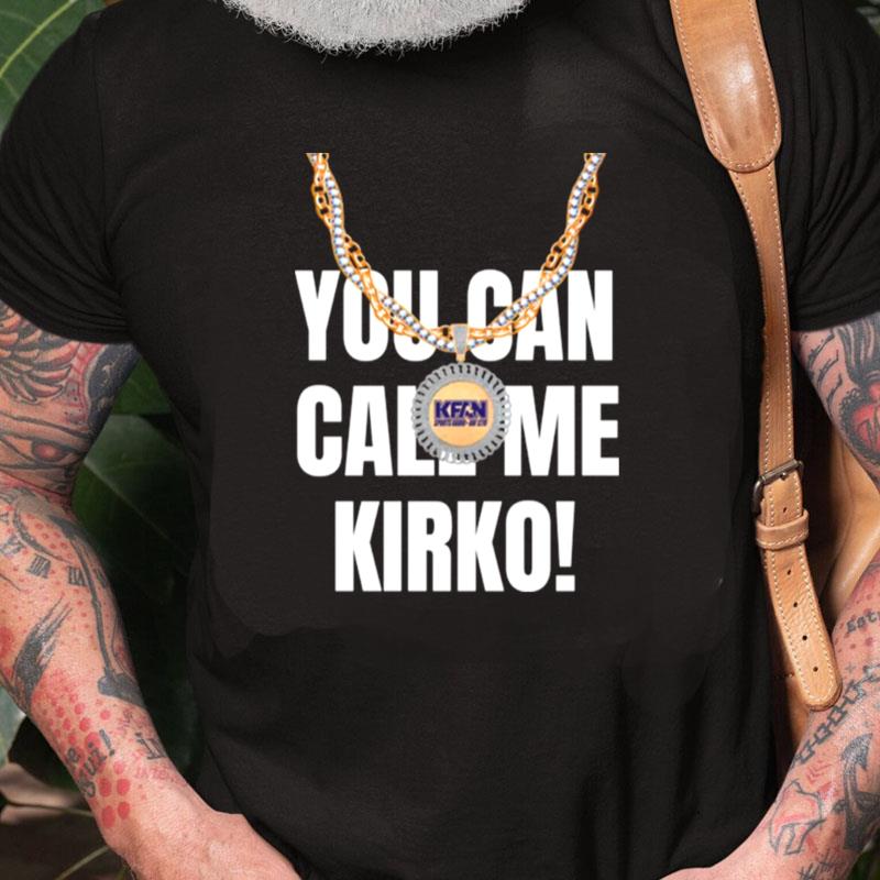 Ou Can Call Me Kirko Kfan Vikings Unisex Shirts