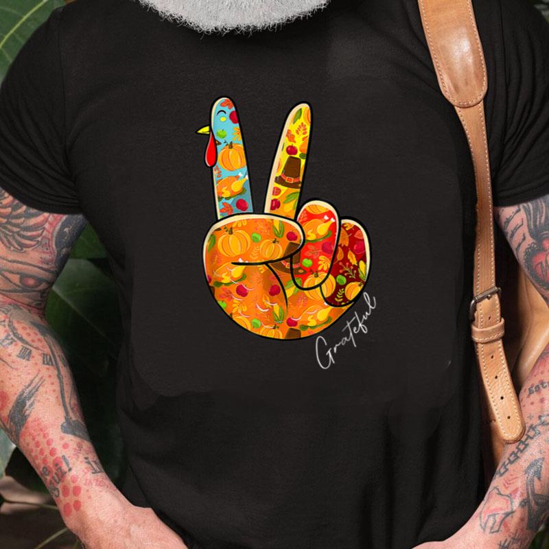 Peace Love Turkey Grateful Turkey Hand Sign Thanksgiving Unisex Shirts