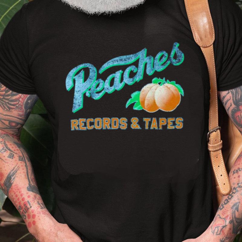 Peaches Records And Tapes Unisex Shirts