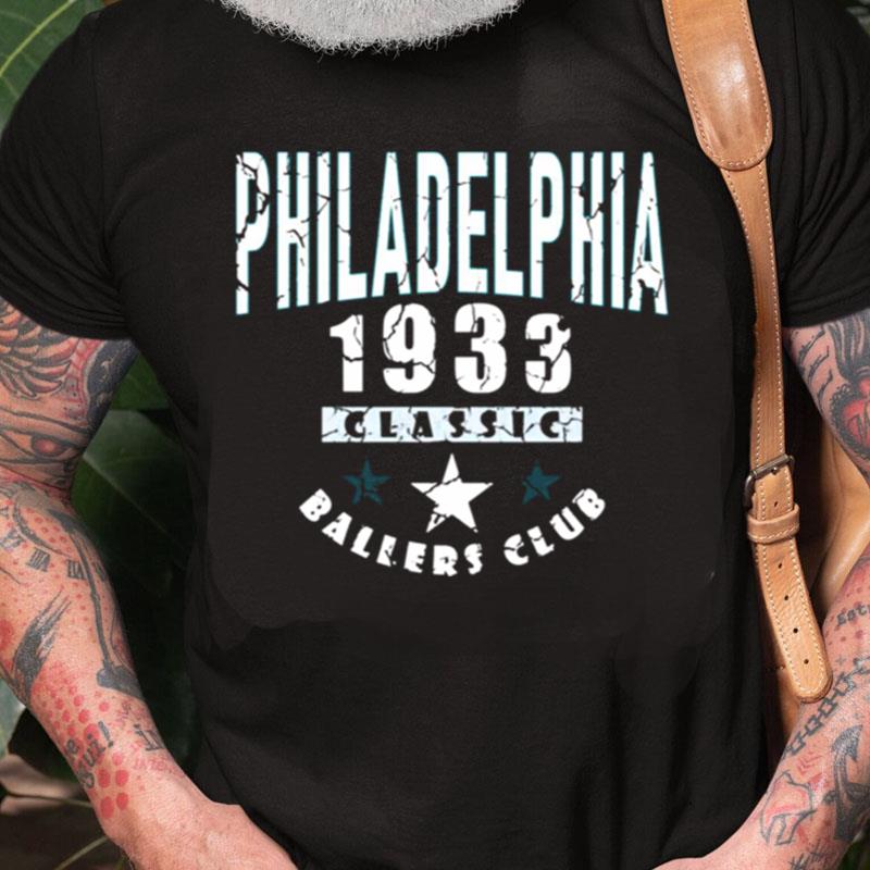 Philadelphia Pro Football 1933 Ballers Clubs Unisex Shirts