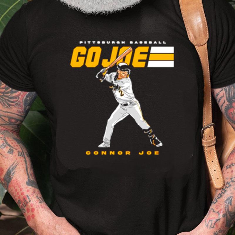 Pittsburgh Baseball Connor Joe Go Joe Unisex Shirts - RugControl