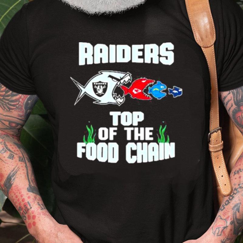 Raiders Top Of The Food Chain Unisex Shirts