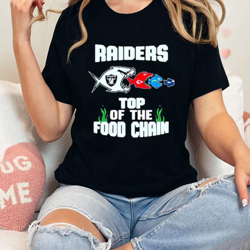 Raiders Top Of The Food Chain Unisex Shirts