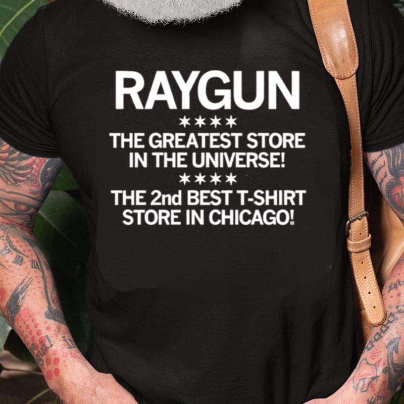 Raygun Second Best In Chicago Unisex Shirts