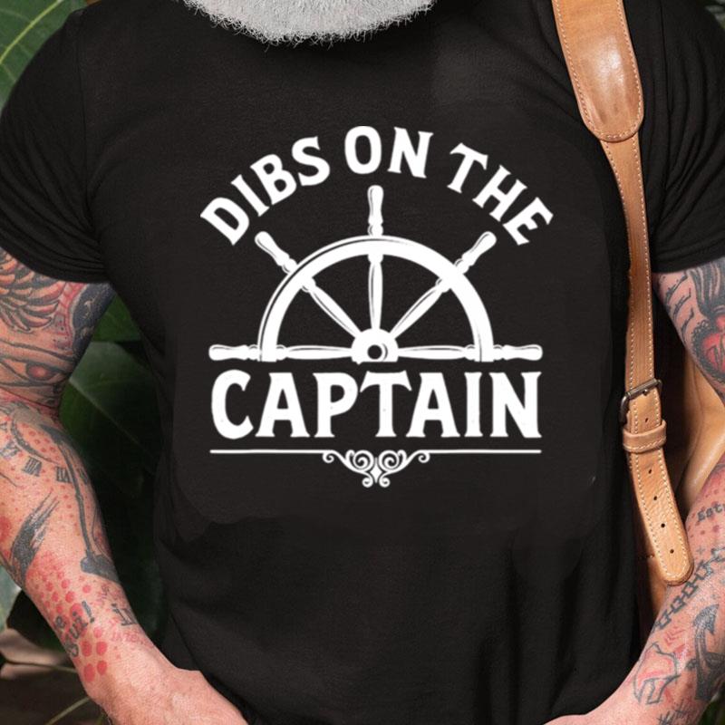 Retro Captain Wife Dibs On The Captain Fishing Unisex Shirts