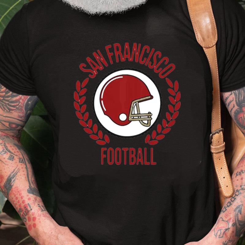 San Francisco Football Helmet American Football Unisex Shirts