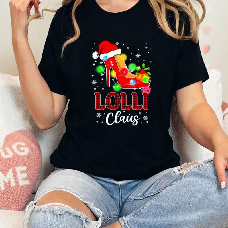 Santa High Heeled Lolli Claus Merry Christmas Light Unisex Shirts