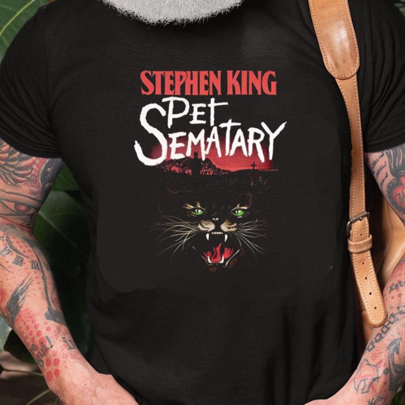 Steven King Pet Sematary Book Cover Scary Movie Unisex Shirts