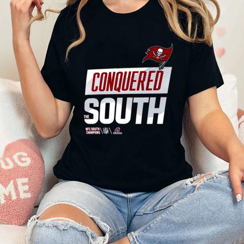 Tampa Bay Buccaneers Conquered The South Nfc South Champions Unisex Shirts