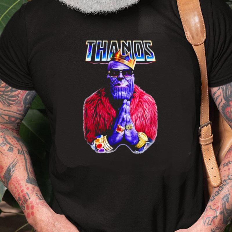 Thanos King Pray Unisex Shirts