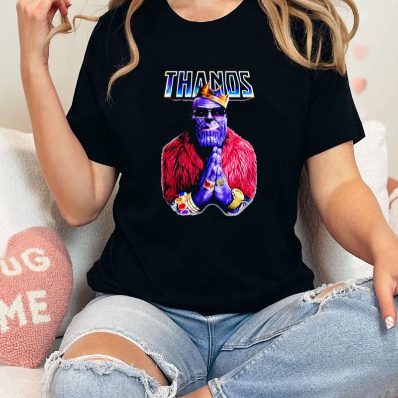 Thanos King Pray Unisex Shirts