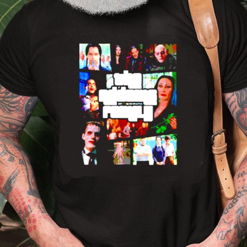 The Addams Family Grand Theft Auto Parody Unisex Shirts