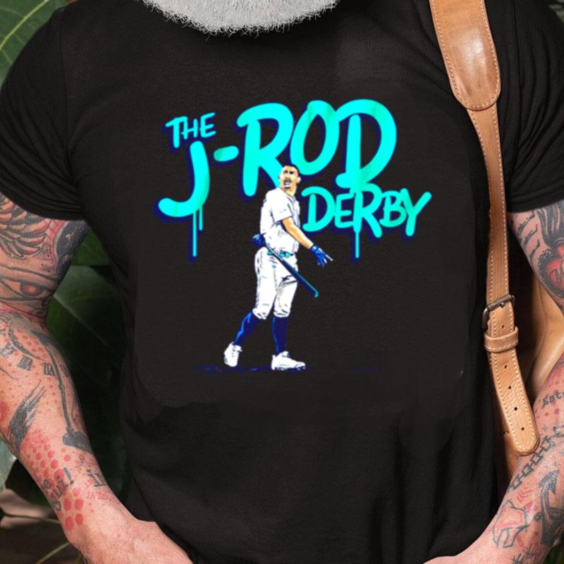 The J Rod Derby Julio Rodriguez Unisex Shirts