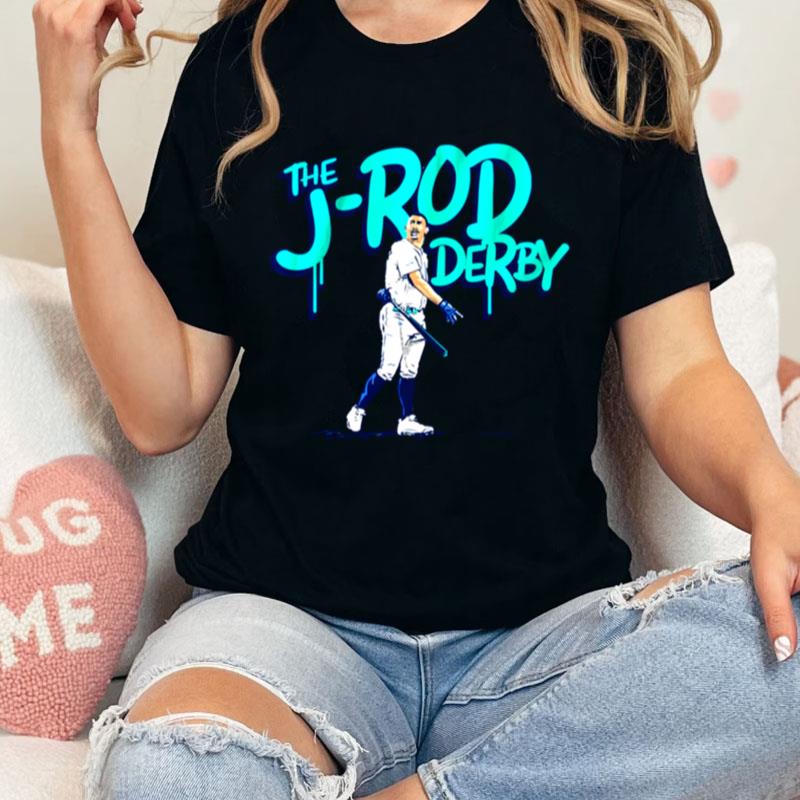 The J Rod Derby Julio Rodriguez Unisex Shirts