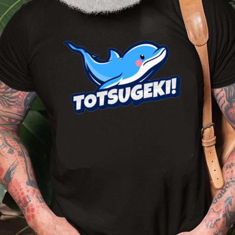 Totsugeki Logo Dolphin Ocean Unisex Shirts