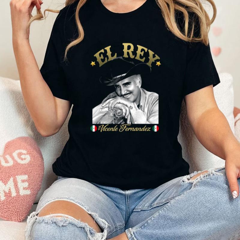 Vicente Fernandez Tequila Ranchera Mariachi Mexico El Rey Unisex Shirts