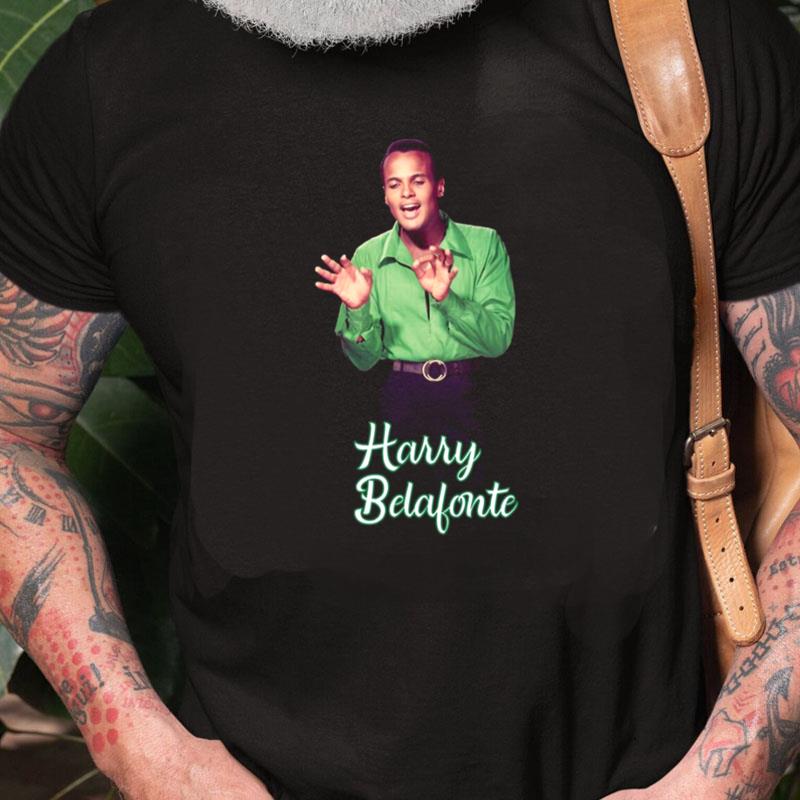 Vintaged Design Harry Belafonte Unisex Shirts