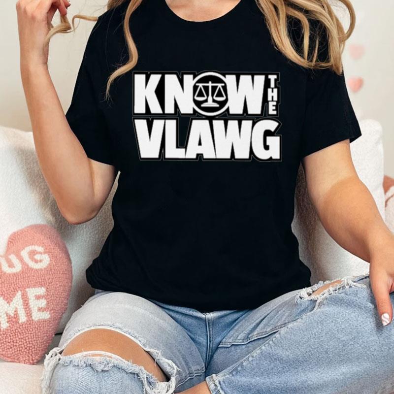 Viva Frei Know The Vlawg Unisex Shirts