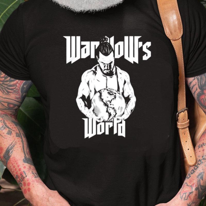 Wardlow Wardlow's World Unisex Shirts