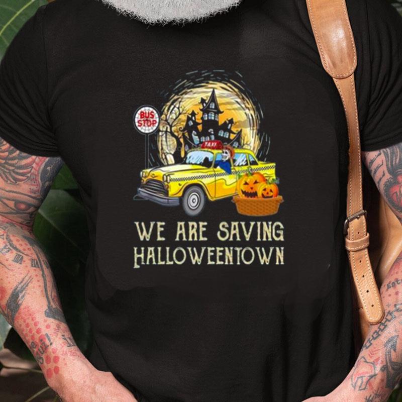 We Are Saving Halloweentown Pumpkin Unisex Shirts