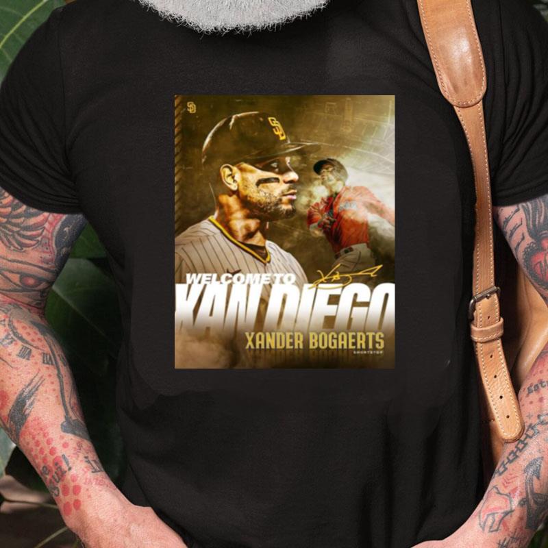 Welcome To Xan Diego Xander Bogaerts Unisex Shirts