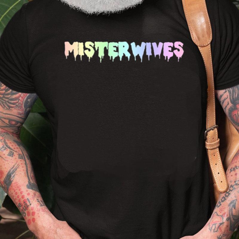 Where Do We Go From Here Misterwives Unisex Shirts